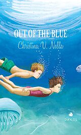 E-Book (epub) Out of the Blue von Christina V. Nella