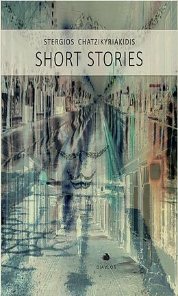 eBook (epub) Short Stories de Stergios Chatzikyriakidis