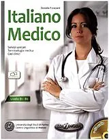 Kartonierter Einband (Kt) Italiano medico, m. Audio-CD von Daniela Forapani