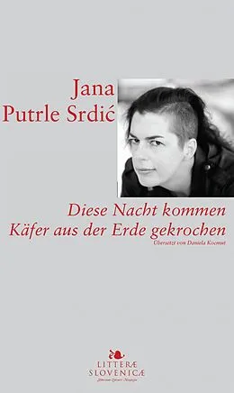 E-Book (epub) Diese Nacht kommen Käfer aus der Erde gekrochen von Jana Putle Srdic