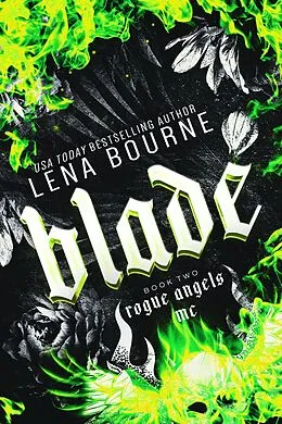 E-Book (epub) Blade (Rogue Angels MC, Book 2) von Lena Bourne