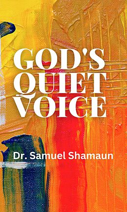 eBook (epub) God's Quiet Voice de Dr. Samuel Shamaun