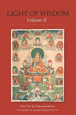 E-Book (epub) Light of Wisdom, Volume II von Padmasambhava Guru Rinpoche