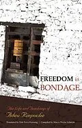 E-Book (epub) Freedom In Bondage von Adeu Rinpoche
