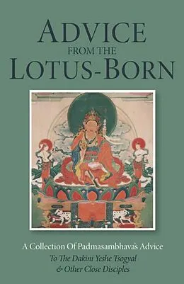 E-Book (epub) Advice from the Lotus-Born von Padmasambhava
