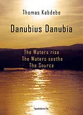 E-Book (epub) Danubius Danubia I-III. von Thomas Kabdebo