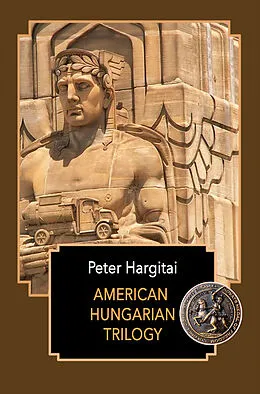 E-Book (epub) American Hungarian Trilogy von Peter Hargitai