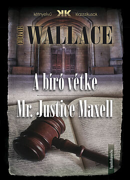 eBook (epub) biro vetke - Mr Justice Maxell de Edgar Wallace