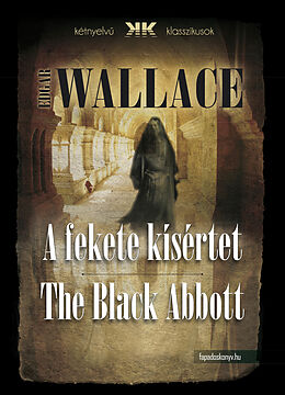 eBook (epub) fekete kisertet - The Black Abbott de Edgar Wallace