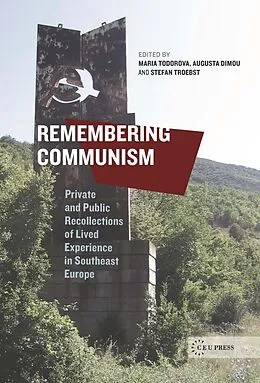 E-Book (pdf) Remembering Communism von Maria N. Todorova