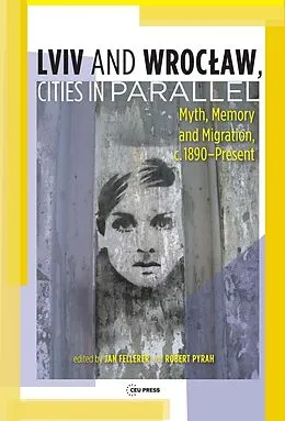 E-Book (pdf) Lviv - Wroclaw, Cities in Parallel? von 