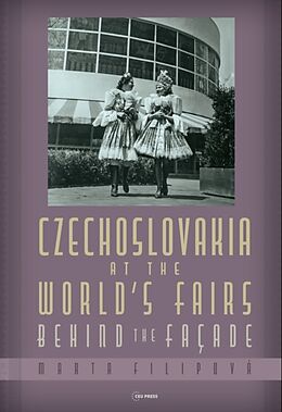 Livre Relié Czechoslovakia at the World's Fairs de Marta Filipová