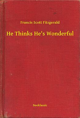 E-Book (epub) He Thinks He's Wonderful von Francis Scott Fitzgerald