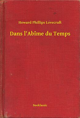 eBook (epub) Dans l'Abime du Temps de Howard Phillips Lovecraft