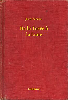 eBook (epub) De la Terre a la Lune de Jules Verne