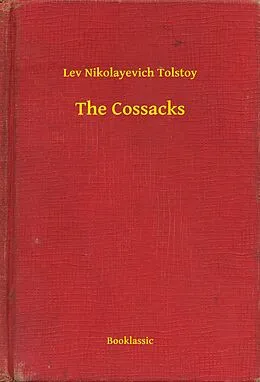 E-Book (epub) Cossacks von Lev Nikolayevich Tolstoy