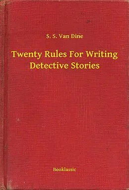 E-Book (epub) Twenty Rules For Writing Detective Stories von S. S. Van Dine