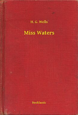 eBook (epub) Miss Waters de H. G. Wells