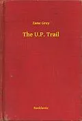 E-Book (epub) U.P. Trail von Zane Grey