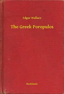 E-Book (epub) Greek Poropulos von Edgar Wallace