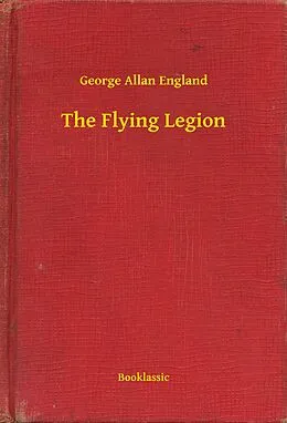 E-Book (epub) Flying Legion von George Allan England