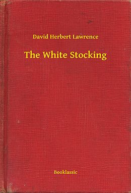 E-Book (epub) White Stocking von David Herbert Lawrence