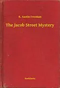 E-Book (epub) Jacob Street Mystery von R. Austin Freeman