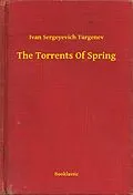 E-Book (epub) Torrents Of Spring von Ivan Sergeyevich Turgenev