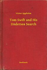 E-Book (epub) Tom Swift and His Undersea Search von Victor Appleton