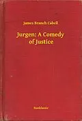E-Book (epub) Jurgen: A Comedy of Justice von James Branch Cabell