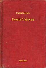 eBook (epub) Fausta Vaincue de Michel Zevaco