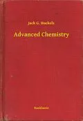 E-Book (epub) Advanced Chemistry von Jack G. Huekels