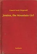 E-Book (epub) Jemina, the Mountain Girl von Francis Scott Fitzgerald