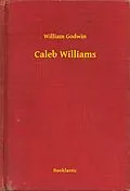 E-Book (epub) Caleb Williams von William Godwin