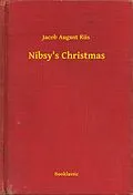 E-Book (epub) Nibsy's Christmas von Jacob August Riis