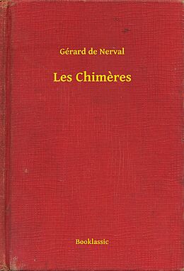 eBook (epub) Les Chimeres de Gerard De Nerval