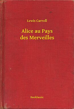 eBook (epub) Alice au Pays des Merveilles de Lewis Carroll