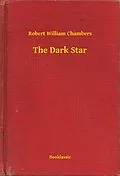 E-Book (epub) Dark Star von Robert William Chambers