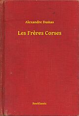 eBook (epub) Les Freres Corses de Alexandre Dumas