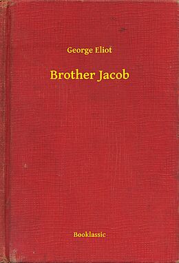 eBook (epub) Brother Jacob de George Eliot