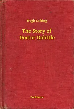 E-Book (epub) Story of Doctor Dolittle von Hugh Lofting