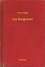 eBook (epub) Les Burgraves de Victor Hugo