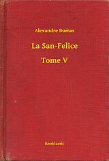 eBook (epub) La San-Felice - Tome V de Alexandre Dumas