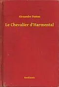 E-Book (epub) Le Chevalier d'Harmental von Alexandre Dumas