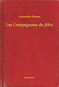 E-Book (epub) Les Compagnons de Jehu von Alexandre Dumas