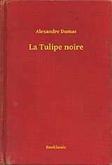 eBook (epub) La Tulipe noire de Alexandre Dumas