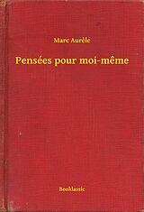 eBook (epub) Pensees pour moi-meme de Marc Aurele