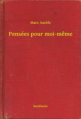 eBook (epub) Pensees pour moi-meme de Marc Aurele