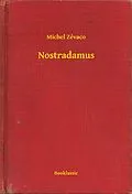 E-Book (epub) Nostradamus von Michel Zevaco