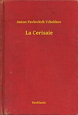 eBook (epub) La Cerisaie de Anton Pavlovitch Tchekhov